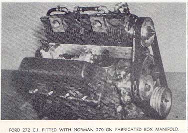 Ford 272c.i. fitted with Norman 270 on fabricated box manifold